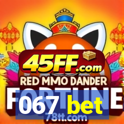 067 bet